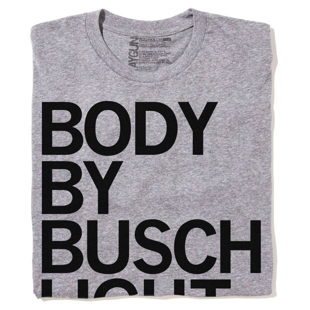 Body By Busch Light - Adult & Kids T-Shirts, Sweatshirts & Hoodies apparel design preview 1