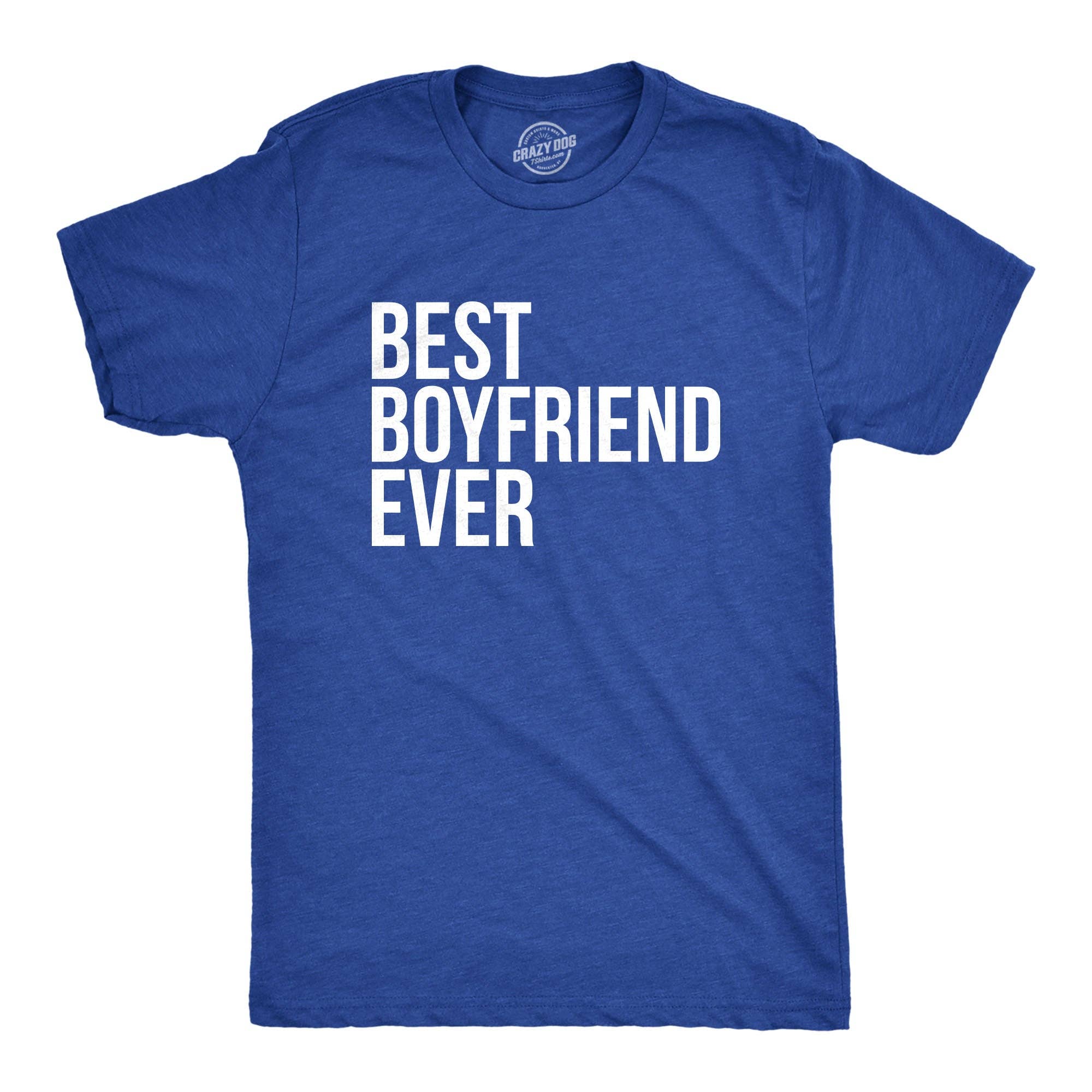 Best Boyfriend Ever Men's - Adult & Kids T-Shirts, Sweatshirts & Hoodies apparel design preview 1