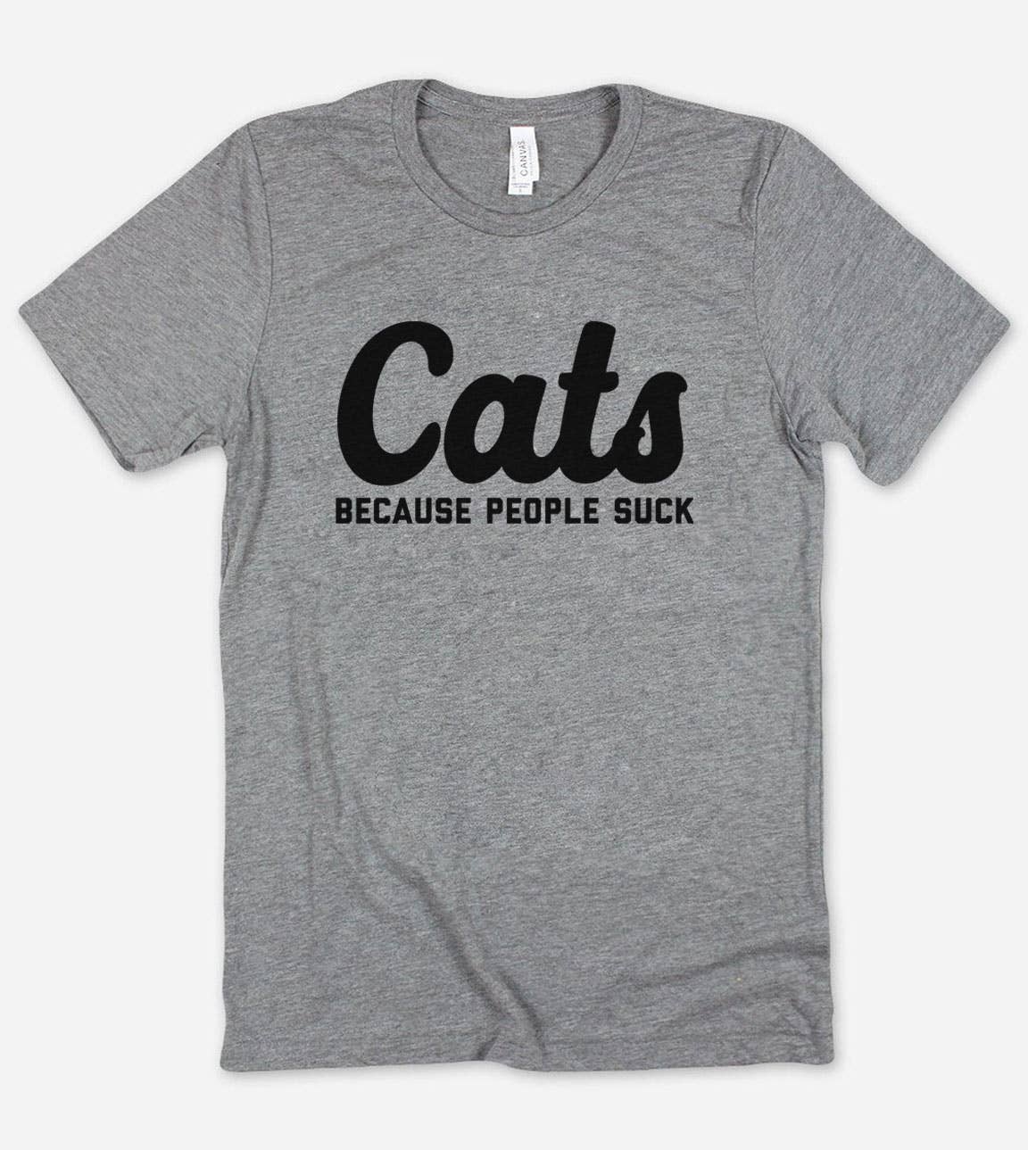 Cats Because People Suck Funny Sassy Nerd - Adult & Kids T-Shirts, Sweatshirts & Hoodies apparel design preview 1