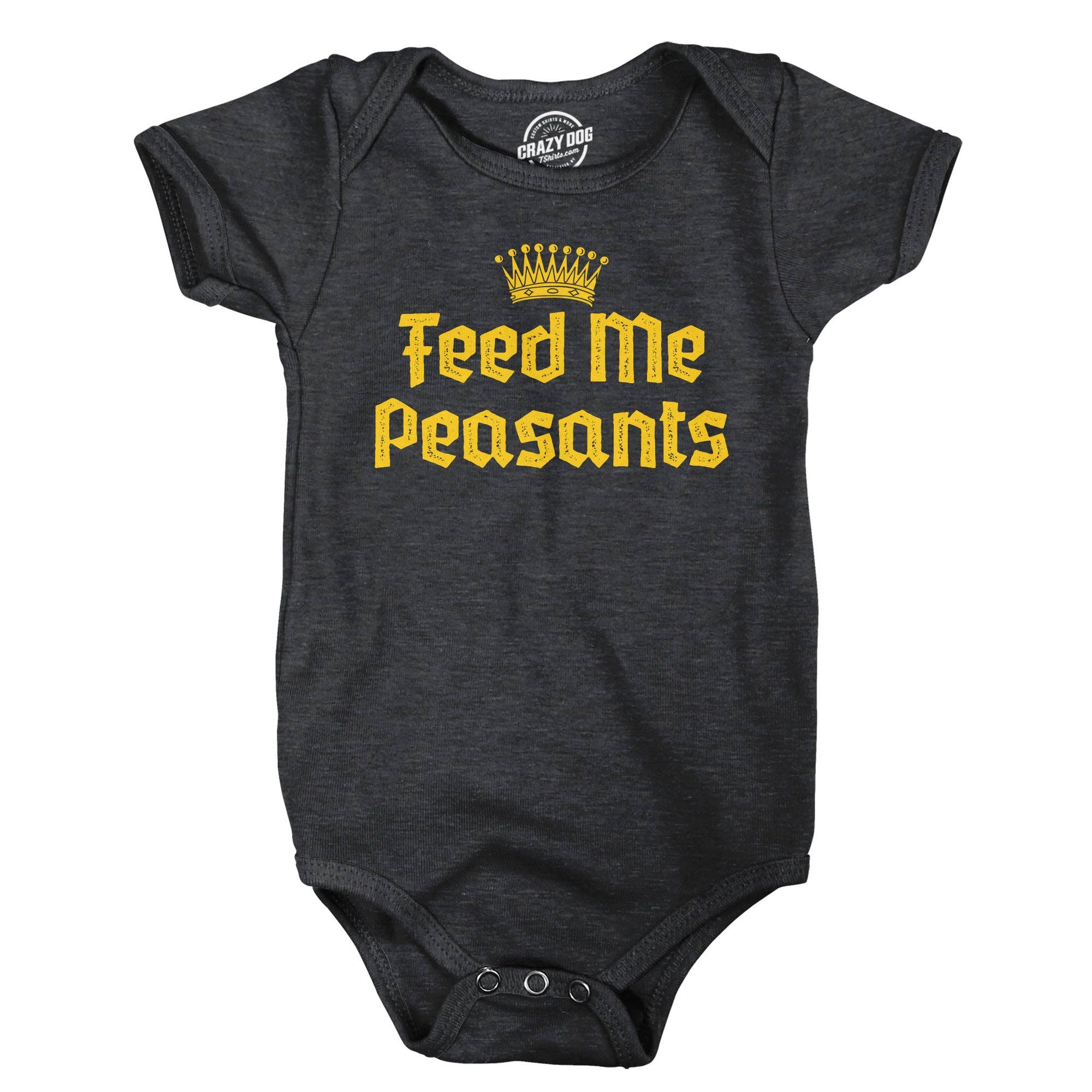 Feed Me Peasants Baby Bodysuit - Adult & Kids T-Shirts, Sweatshirts & Hoodies apparel design preview 1