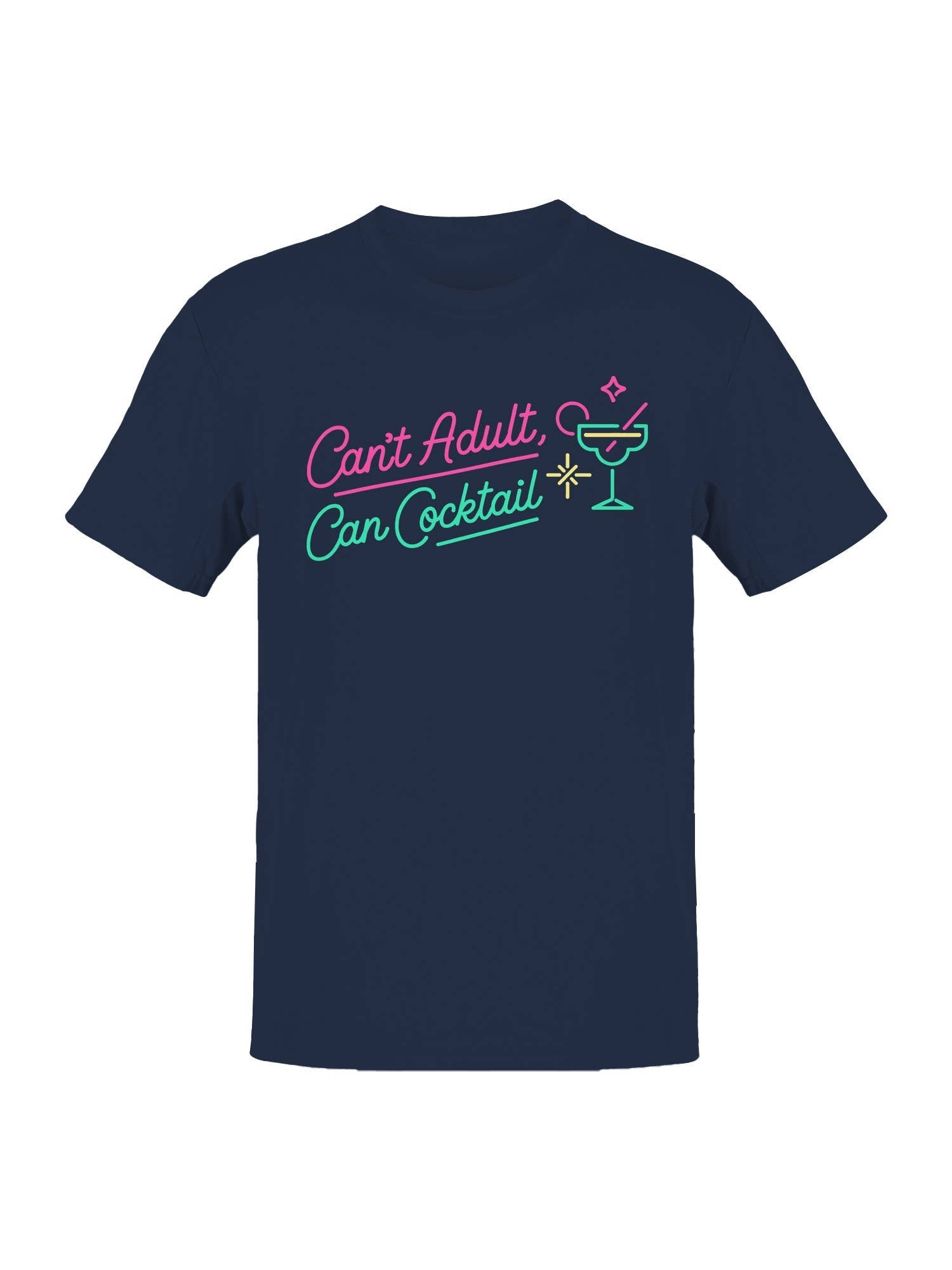 Can't Adult, Can Cocktail Neon Art Men's - Adult & Kids T-Shirts, Sweatshirts & Hoodies apparel design preview 1