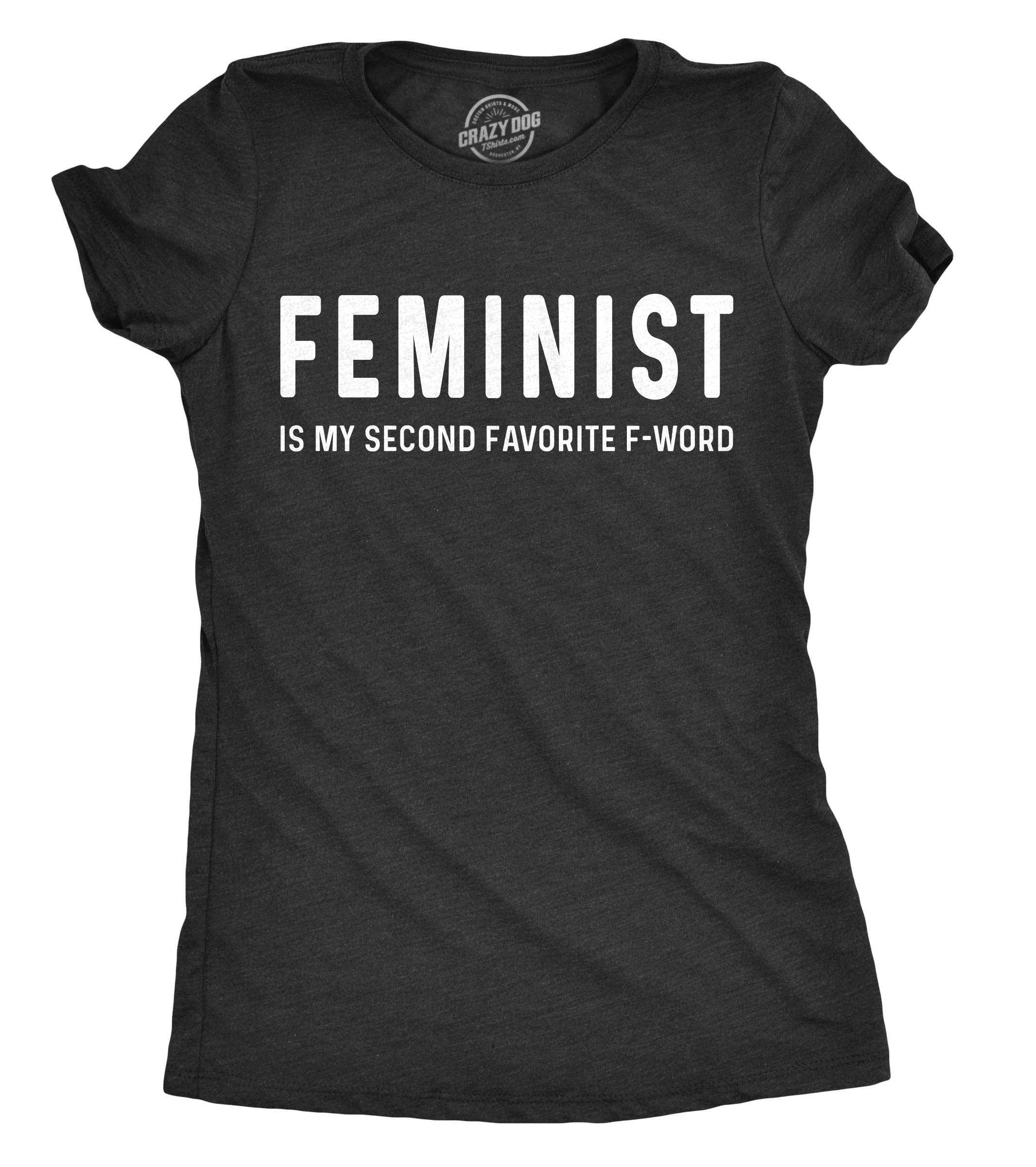 Feminist Is My Second Favorite F-Word Women's - Adult & Kids T-Shirts, Sweatshirts & Hoodies apparel design preview 1