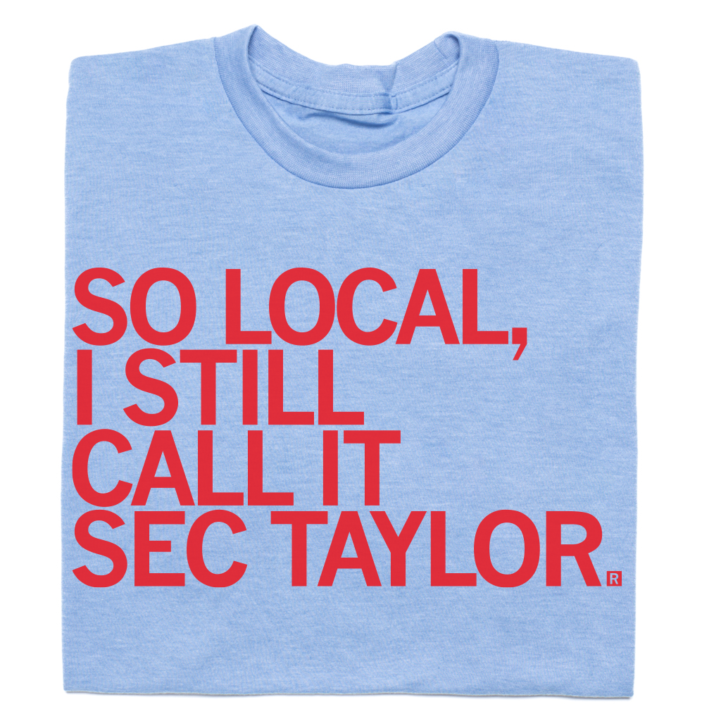 So Local: Sec Taylor (R) - Adult & Kids T-Shirts, Sweatshirts & Hoodies apparel design preview 1