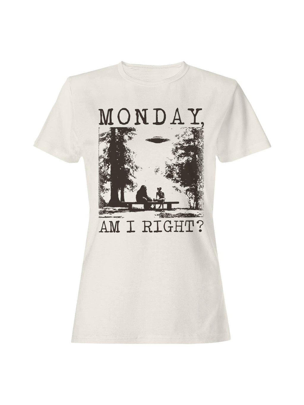 Monday Humor Ufo and Sasquatch Women's - Adult & Kids T-Shirts, Sweatshirts & Hoodies apparel design preview 1