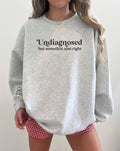 Undiagnosed Funny Graphic - Adult & Kids T-Shirts, Sweatshirts & Hoodies apparel design preview 1
