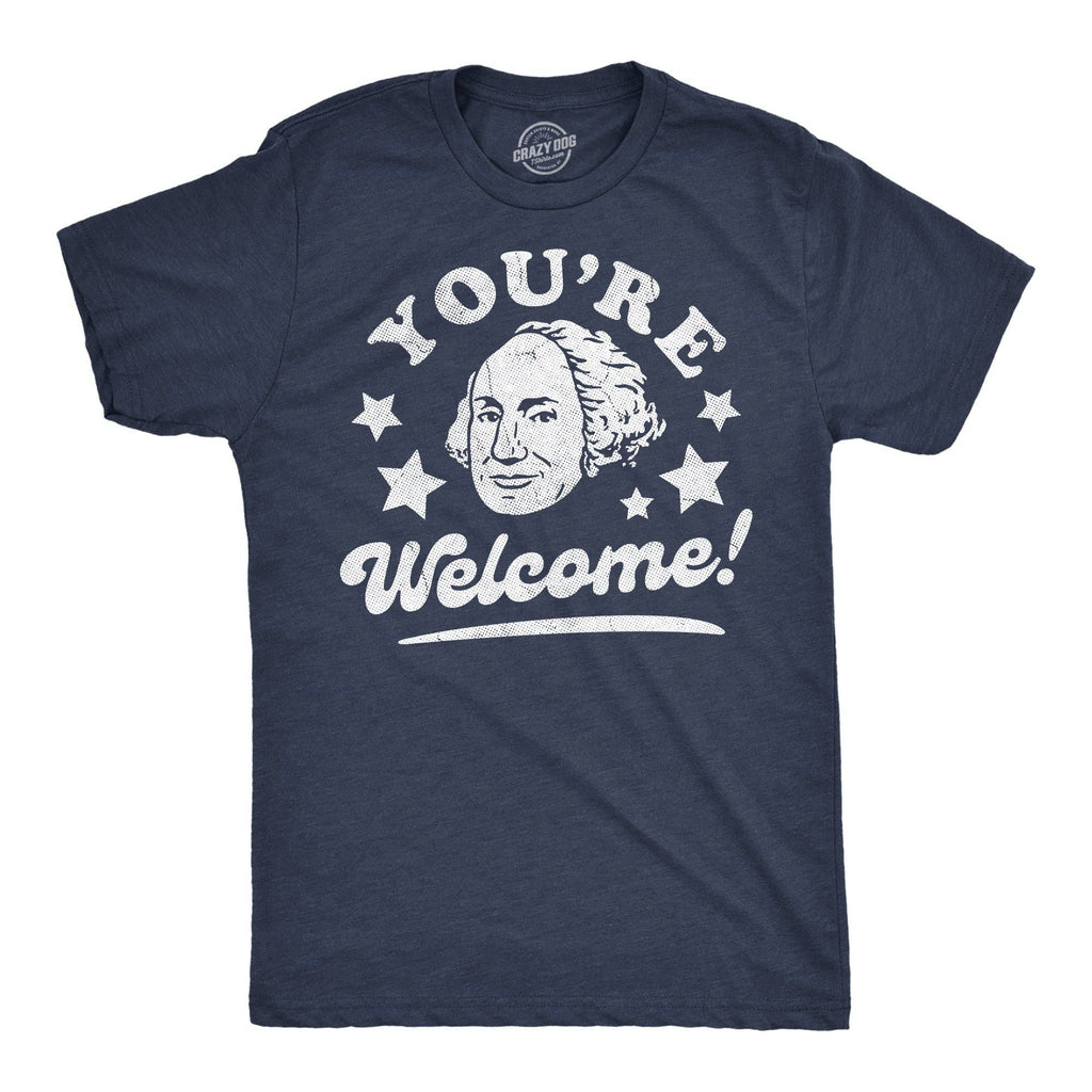 Youre Welcome George Washington Men's - Adult & Kids T-Shirts, Sweatshirts & Hoodies apparel design preview 1