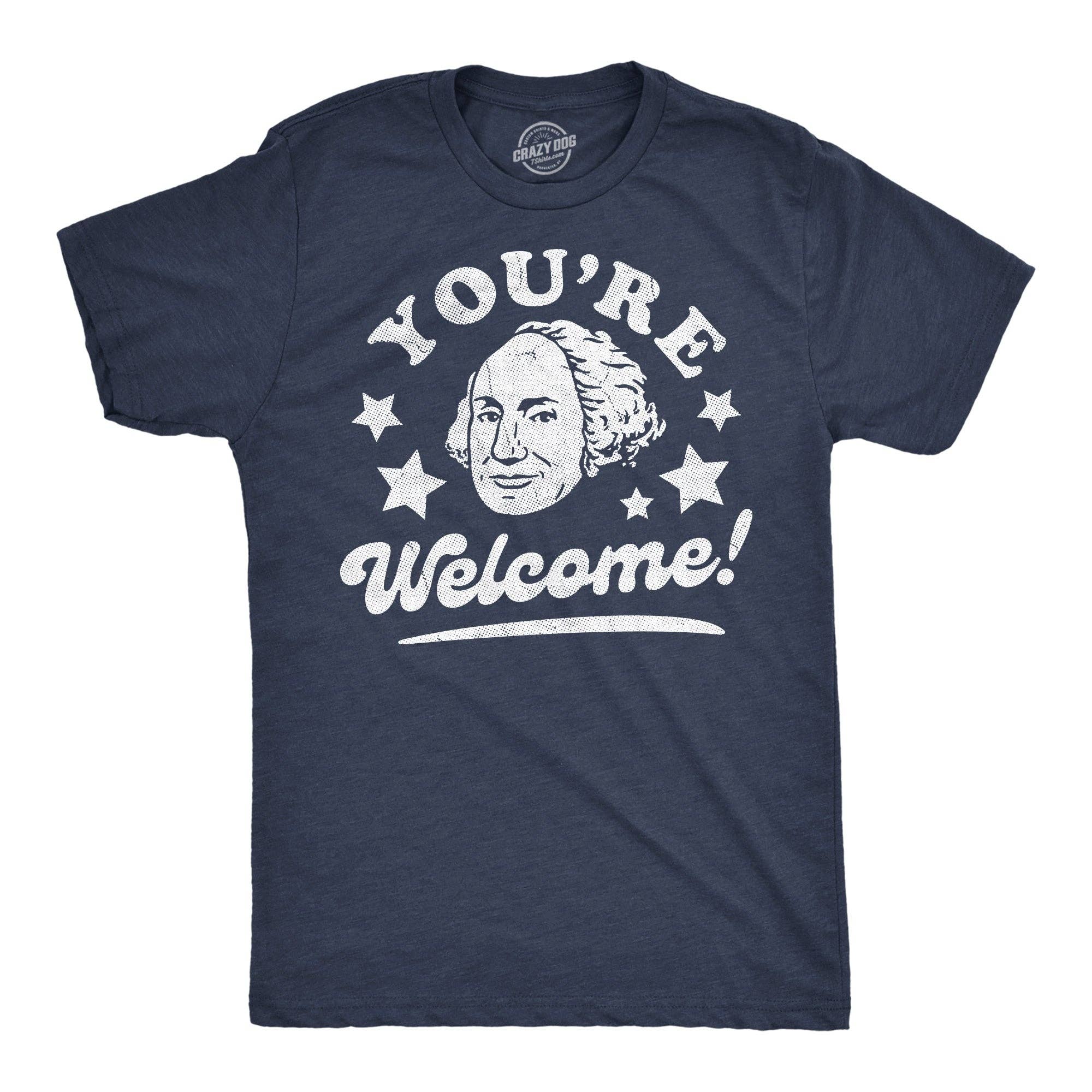 Youre Welcome George Washington Men's - Adult & Kids T-Shirts, Sweatshirts & Hoodies apparel design preview 1