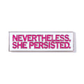 Nevertheless, She Persisted Enamel Pin - Adult & Kids T-Shirts, Sweatshirts & Hoodies apparel design preview 1