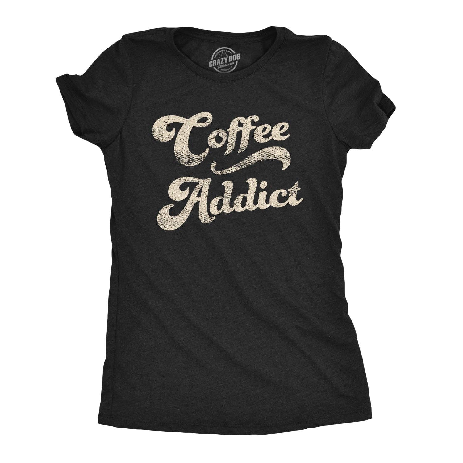 Coffee Addict Women's - Adult & Kids T-Shirts, Sweatshirts & Hoodies apparel design preview 1