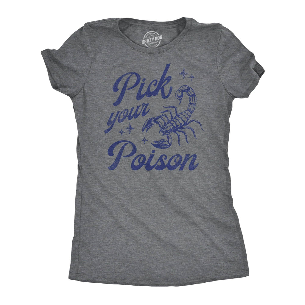 Pick Your Poison Women's - Adult & Kids T-Shirts, Sweatshirts & Hoodies apparel design preview 1