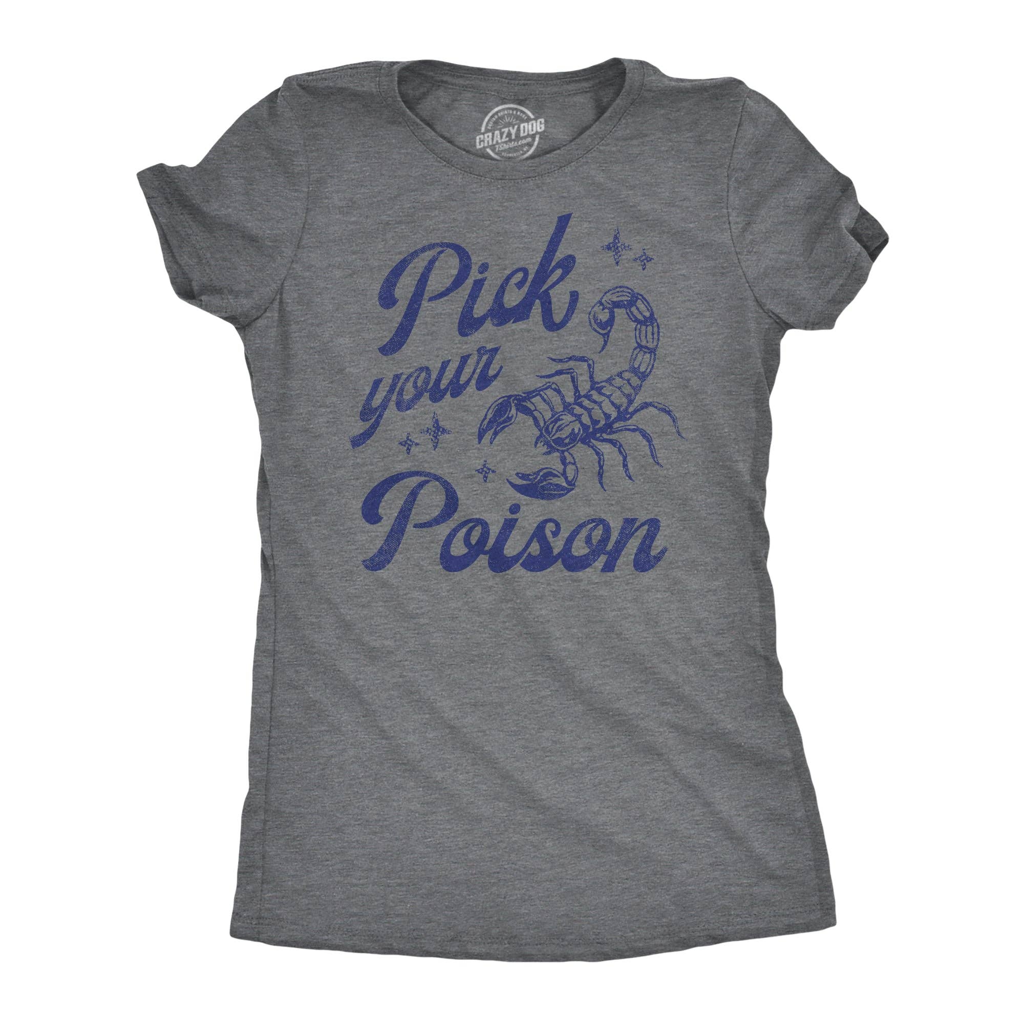 Pick Your Poison Women's - Adult & Kids T-Shirts, Sweatshirts & Hoodies apparel design preview 1