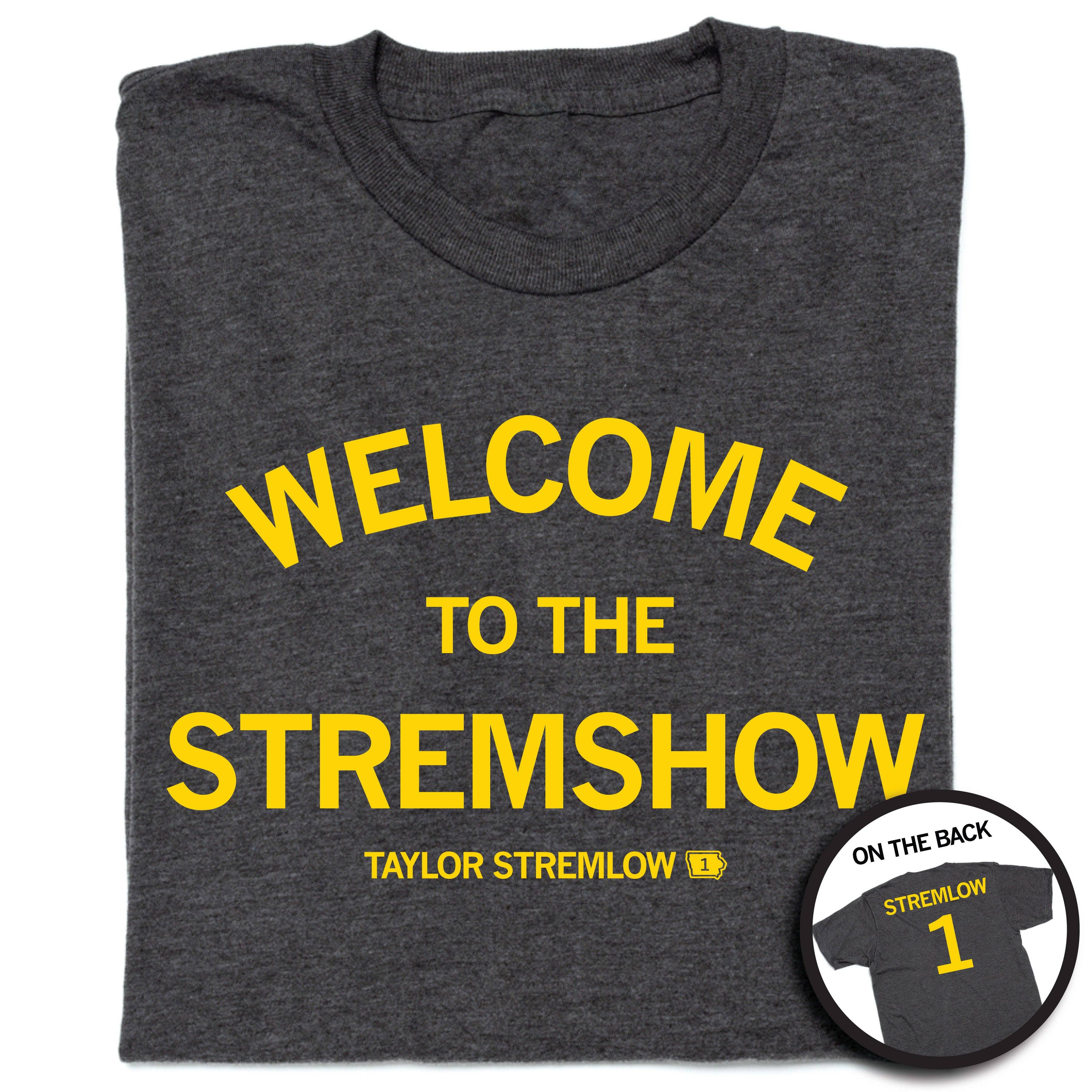 Welcome To the Stremshow - Adult & Kids T-Shirts, Sweatshirts & Hoodies apparel design preview 1