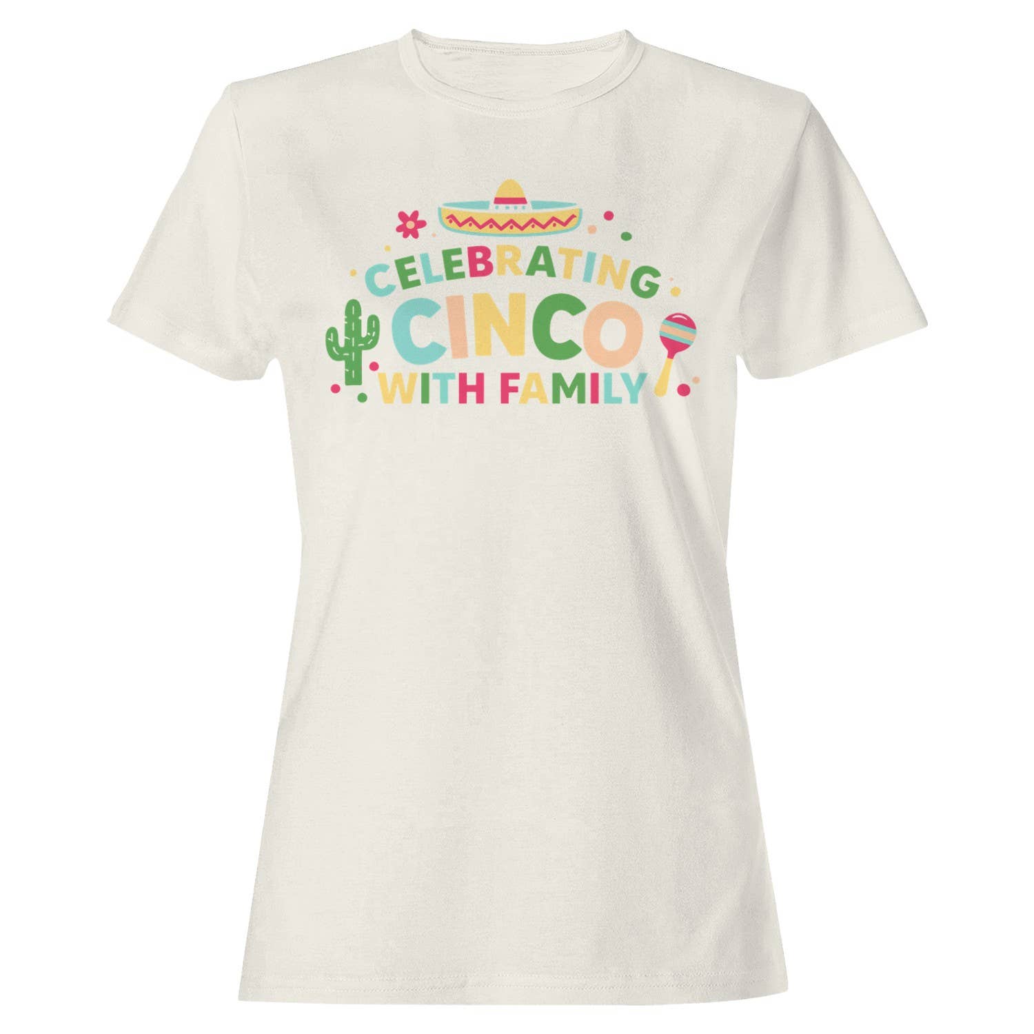 Cinco De Mayo Family Celebration Women's - Adult & Kids T-Shirts, Sweatshirts & Hoodies apparel design preview 1