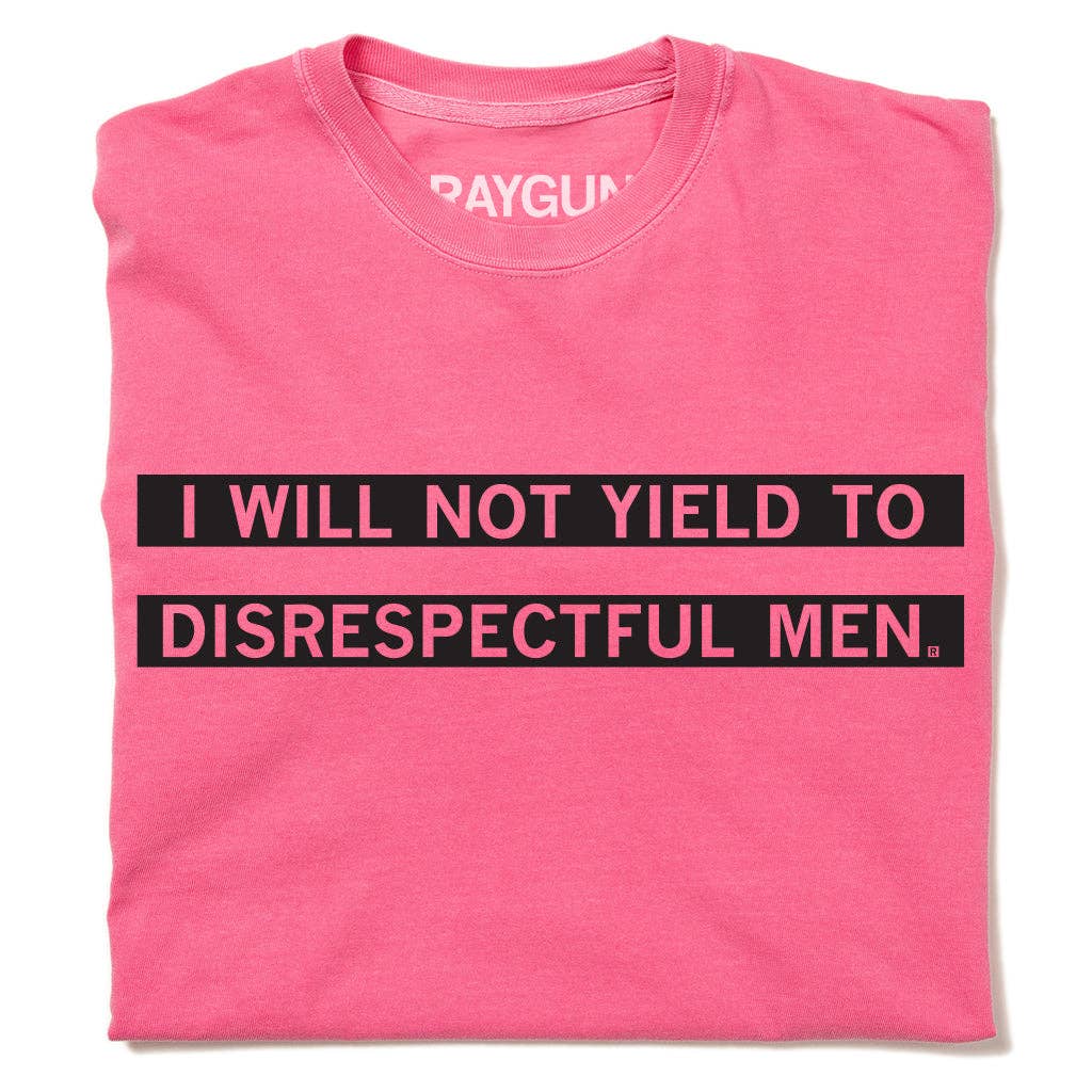 I Will Not Yield To Disrespectful Men Heavyweight - Adult & Kids T-Shirts, Sweatshirts & Hoodies apparel design preview 1