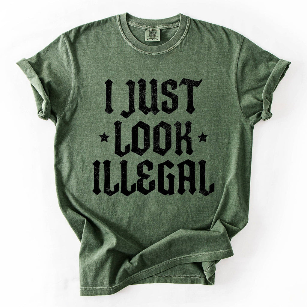 I Just Look Illegal, Sassy, Politics, Immigrant, - Adult & Kids T-Shirts, Sweatshirts & Hoodies apparel design preview 1