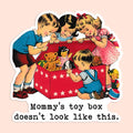 Mommy's Toy Box Sticker Decal - Adult & Kids T-Shirts, Sweatshirts & Hoodies apparel design preview 1