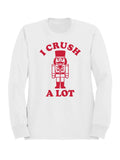 Nutcracker "I Crush A Lot" Graphic Art Men's - Adult & Kids T-Shirts, Sweatshirts & Hoodies apparel design preview 1