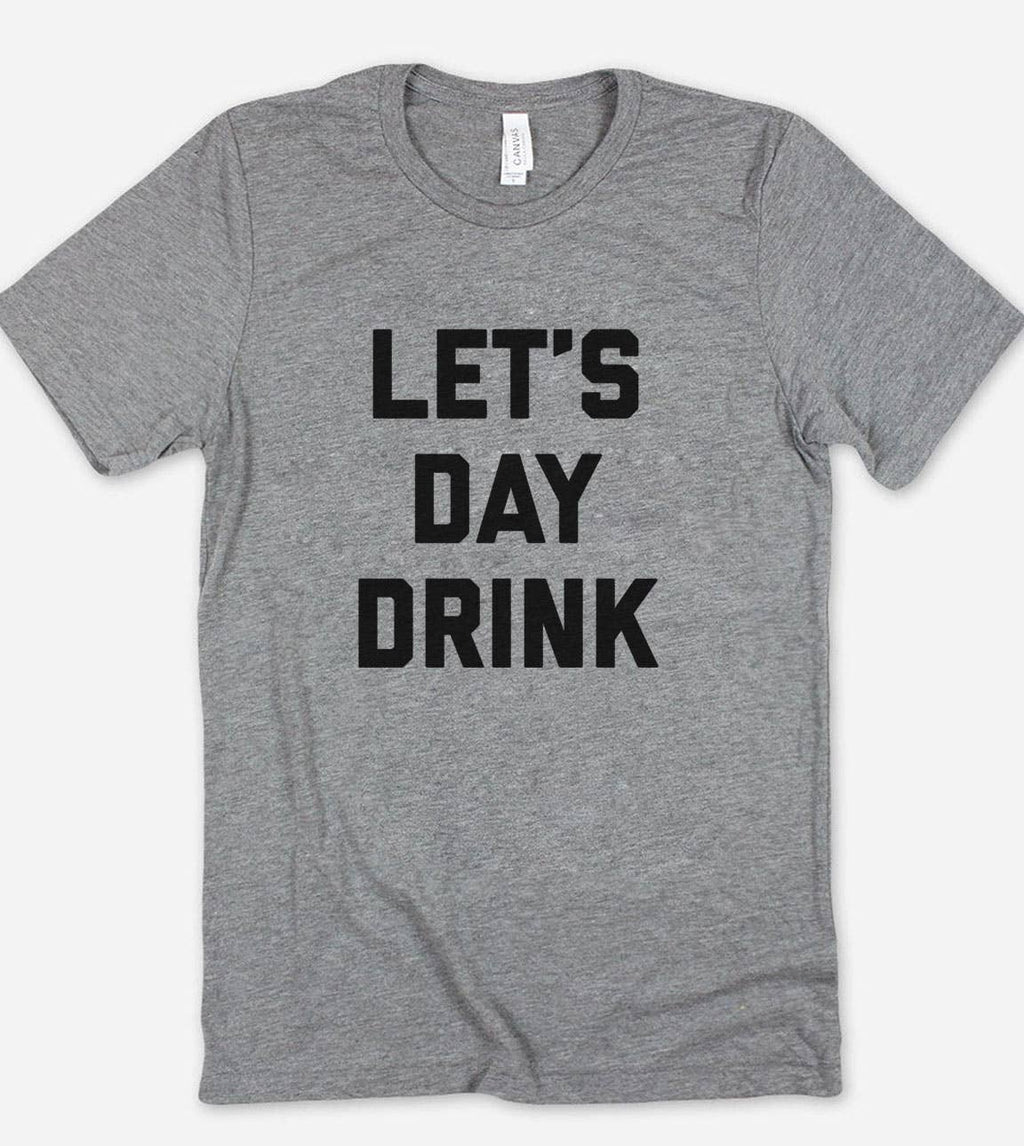 Let's Day Drink Fun Alcohol Drinking Party - Adult & Kids T-Shirts, Sweatshirts & Hoodies apparel design preview 1