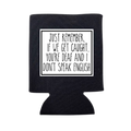 Just Remember If We Get Caught Can Cooler - Adult & Kids T-Shirts, Sweatshirts & Hoodies apparel design preview 1