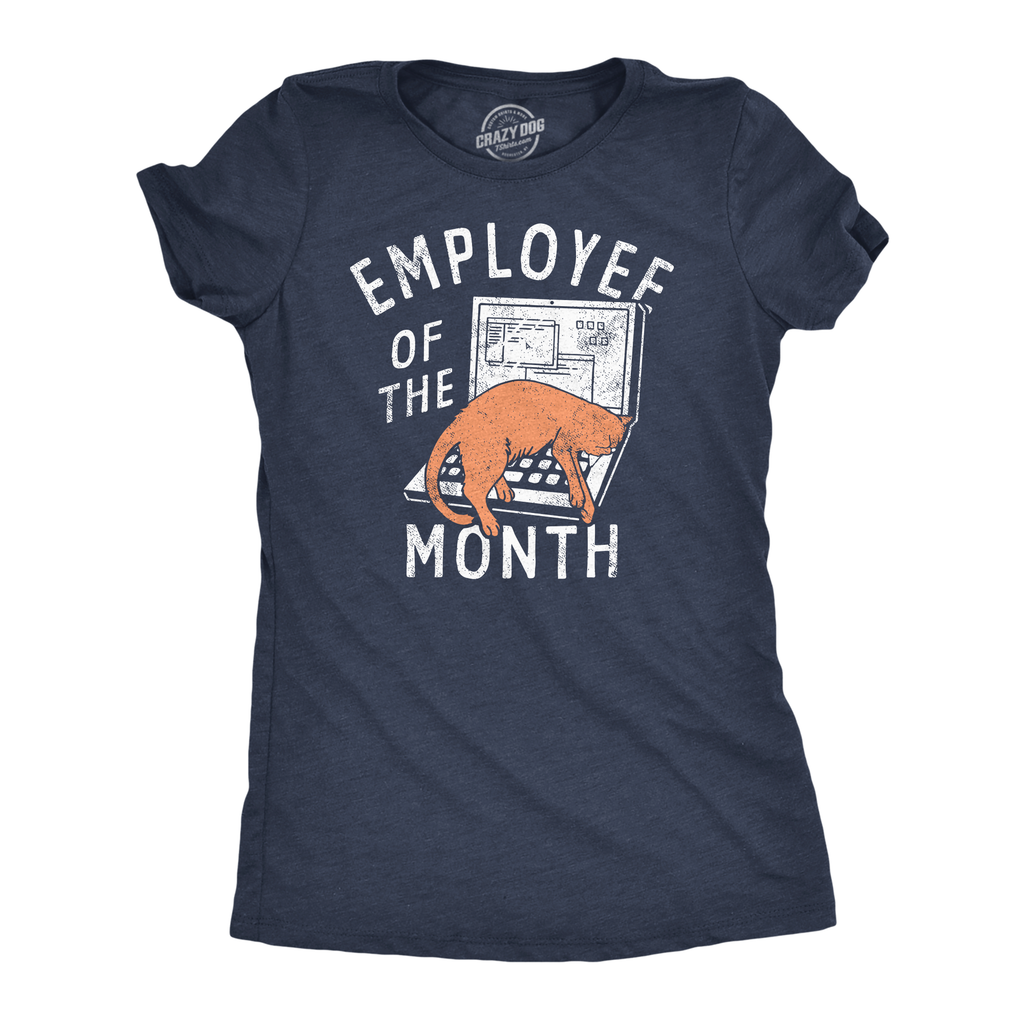 Employee of the Month Women's - Adult & Kids T-Shirts, Sweatshirts & Hoodies apparel design preview 1