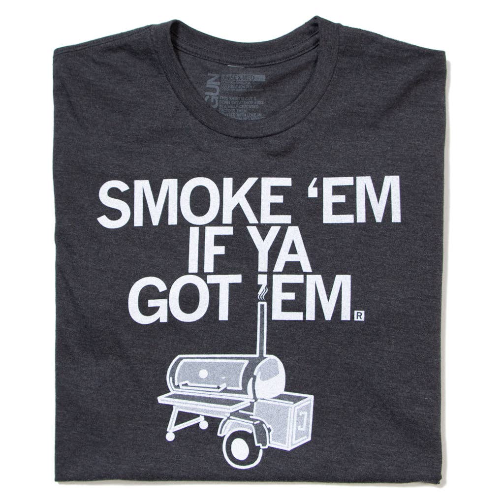 Smoke 'em If Ya Got - Adult & Kids T-Shirts, Sweatshirts & Hoodies apparel design preview 1