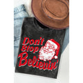 Dont Stop Believin Santa Mineral Wash - Adult & Kids T-Shirts, Sweatshirts & Hoodies apparel design preview 1