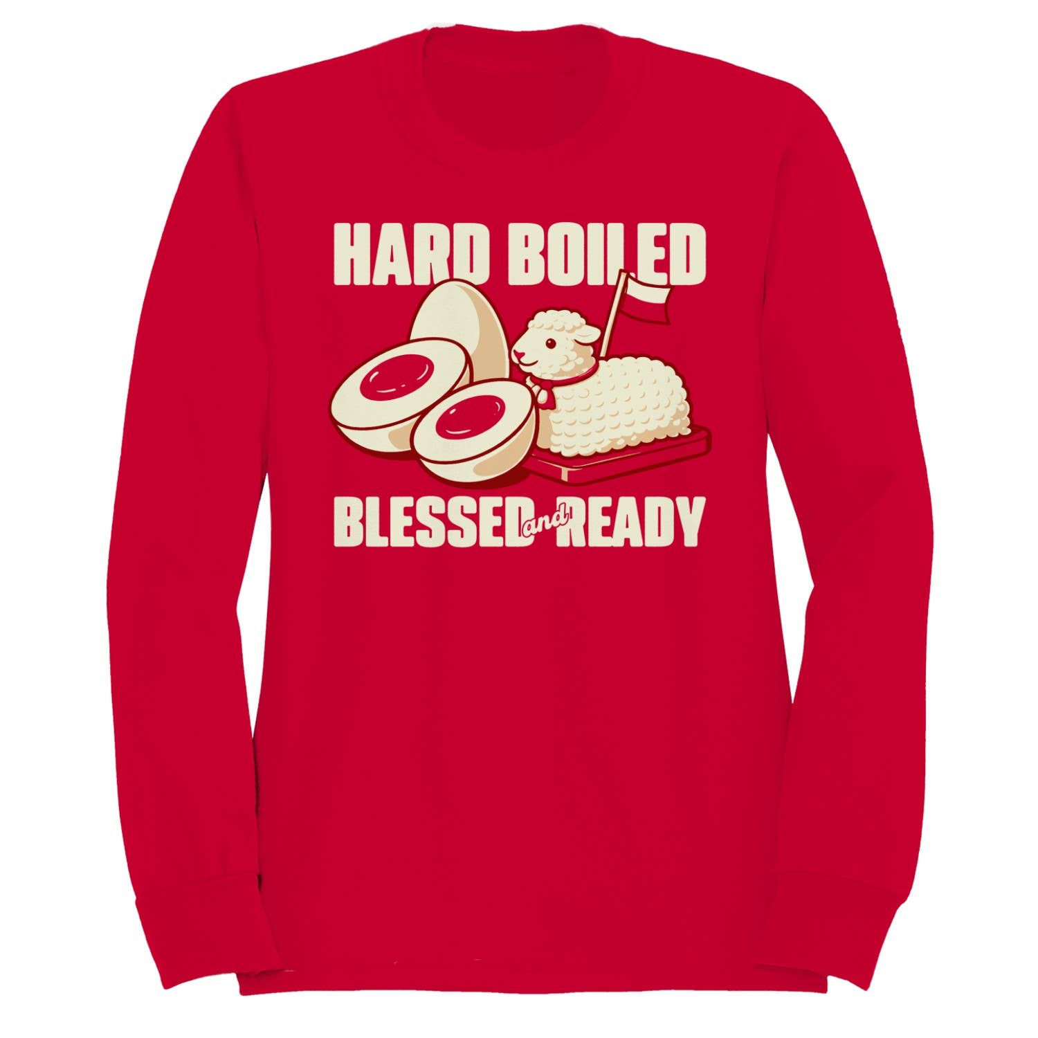 Hard Boiled Blessed Ready Women's - Adult & Kids T-Shirts, Sweatshirts & Hoodies apparel design preview 1