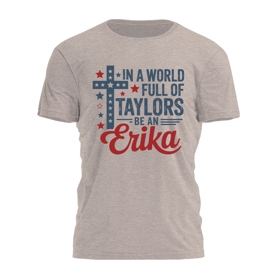 Be An Erika 4172 - Adult & Kids T-Shirts, Sweatshirts & Hoodies apparel design preview 1