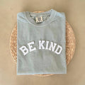 Comfort Colors Be Kind Mental Health - Adult & Kids T-Shirts, Sweatshirts & Hoodies apparel design preview 1