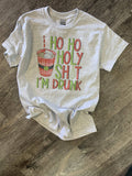 Ho Holy Shit I'M Drunk On Ash Gray - Adult & Kids T-Shirts, Sweatshirts & Hoodies apparel design preview 1