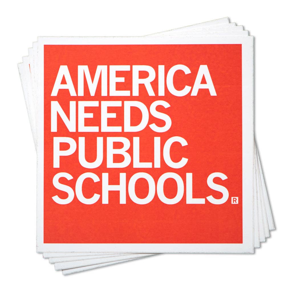 America Needs Public Schools Sticker - Adult & Kids T-Shirts, Sweatshirts & Hoodies apparel design preview 1