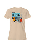 No Edges Bold Adventure Design Women's - Adult & Kids T-Shirts, Sweatshirts & Hoodies apparel design preview 1