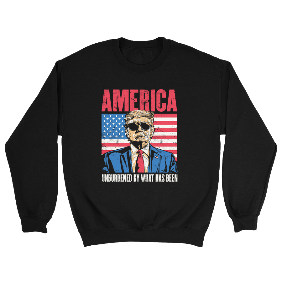 America Unburdened By What Has Been Crewneck 3231 - Adult & Kids T-Shirts, Sweatshirts & Hoodies apparel design preview 1