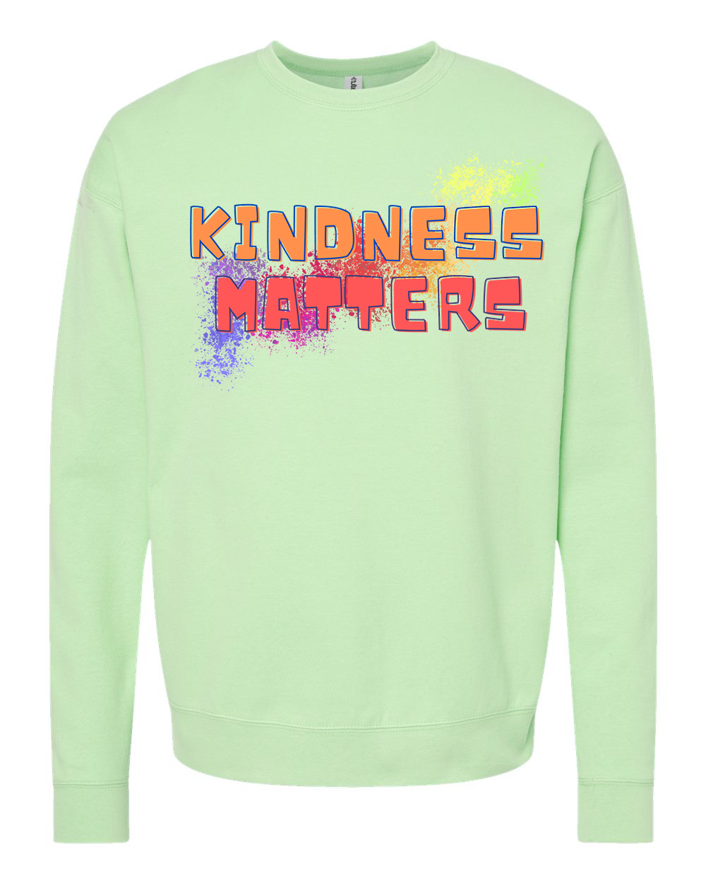 Kindness Matters Crewneck - Adult & Kids T-Shirts, Sweatshirts & Hoodies apparel design preview 1