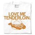 Love Me Tenderloin - Adult & Kids T-Shirts, Sweatshirts & Hoodies apparel design preview 1