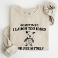Laugh Too Hard, Pee Myself, Pig, Meme, Funny - Adult & Kids T-Shirts, Sweatshirts & Hoodies apparel design preview 1