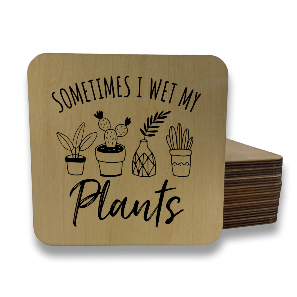 Sometimes I Wet My Plants Magnet/Drink Coaster - Adult & Kids T-Shirts, Sweatshirts & Hoodies apparel design preview 1