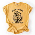You're Weird, I'll Keep You, Raccoon Possum Sarcastic - Adult & Kids T-Shirts, Sweatshirts & Hoodies apparel design preview 1