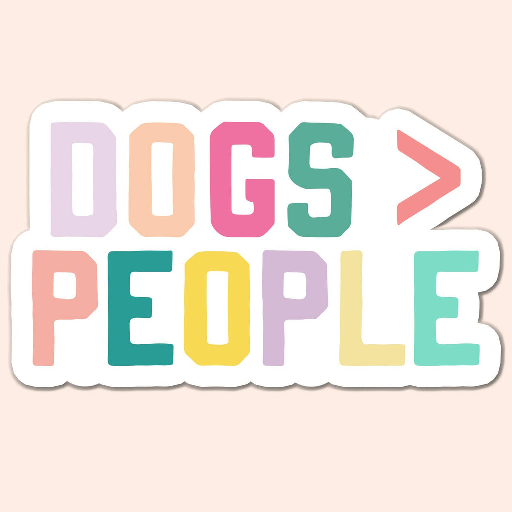 Dogs Over People Sticker Decal - Adult & Kids T-Shirts, Sweatshirts & Hoodies apparel design preview 1