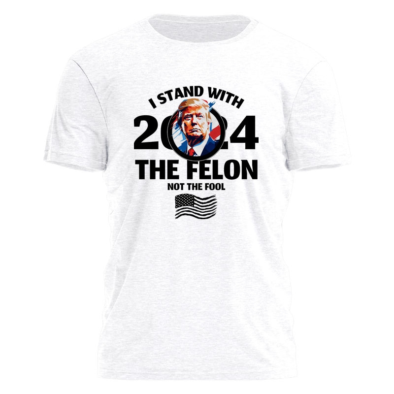 I Stand with the Felon 2505 - Adult & Kids T-Shirts, Sweatshirts & Hoodies apparel design preview 1
