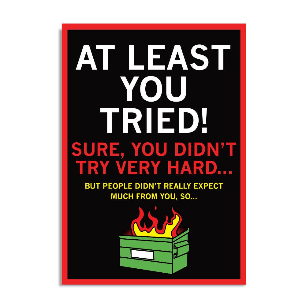 At Least You Tried Postcard - Adult & Kids T-Shirts, Sweatshirts & Hoodies apparel design preview 1