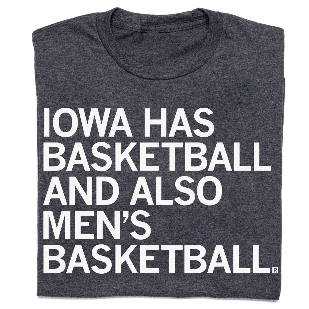 Iowa: Also Men's Basketball - Adult & Kids T-Shirts, Sweatshirts & Hoodies apparel design preview 1