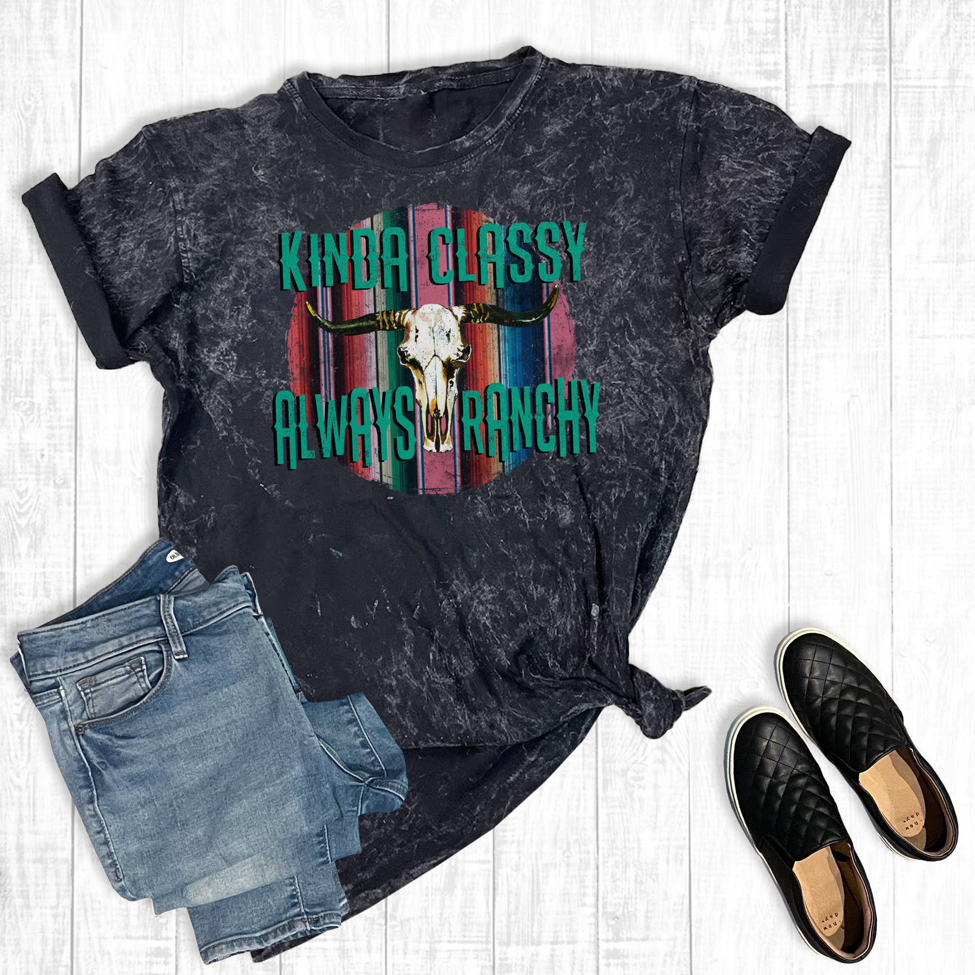 Western Kinda Classy Always Ranchy Mineral Wash - Adult & Kids T-Shirts, Sweatshirts & Hoodies apparel design preview 1