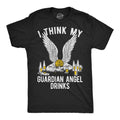 I Think My Guardian Angel Drinks Men's - Adult & Kids T-Shirts, Sweatshirts & Hoodies apparel design preview 1