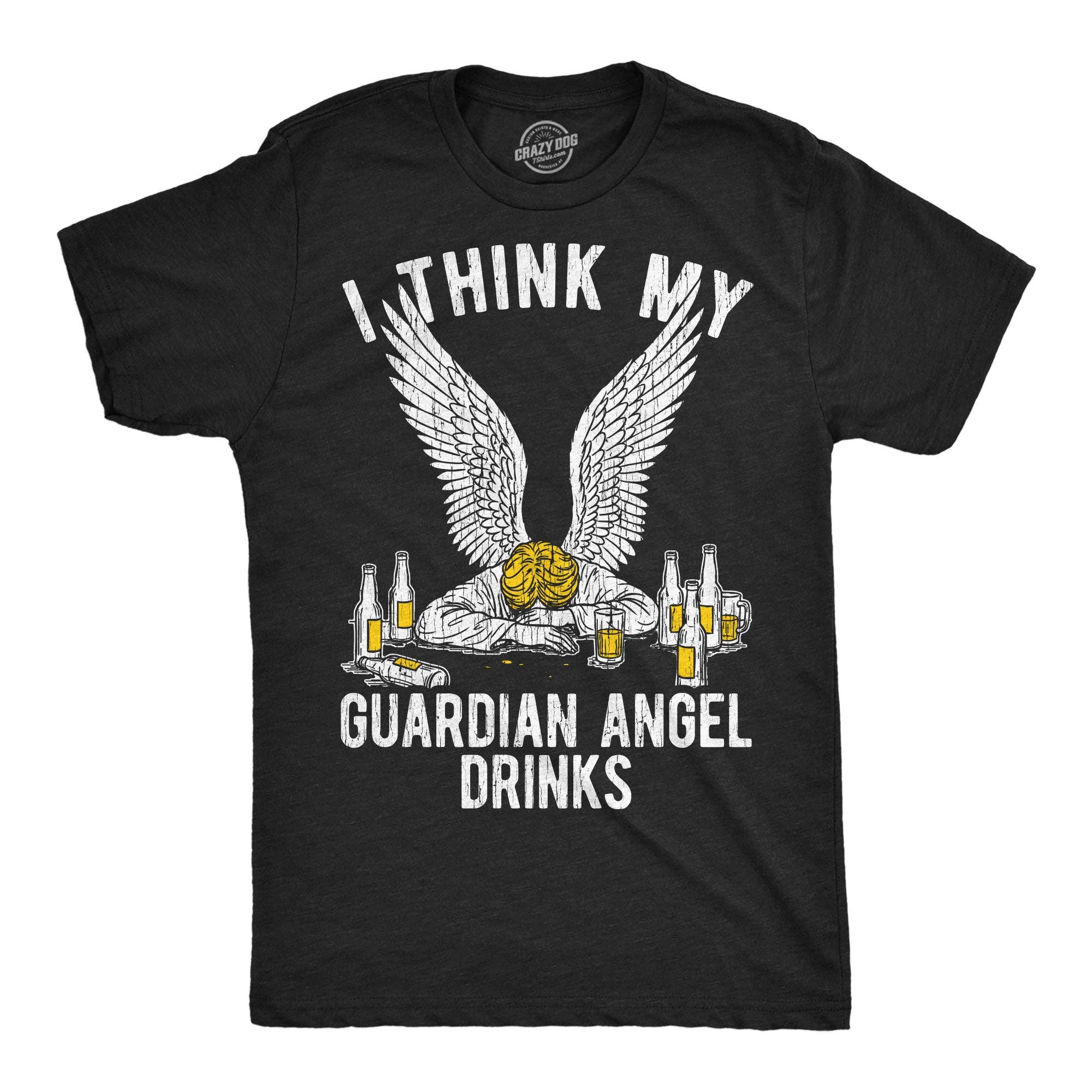 I Think My Guardian Angel Drinks Men's - Adult & Kids T-Shirts, Sweatshirts & Hoodies apparel design preview 1