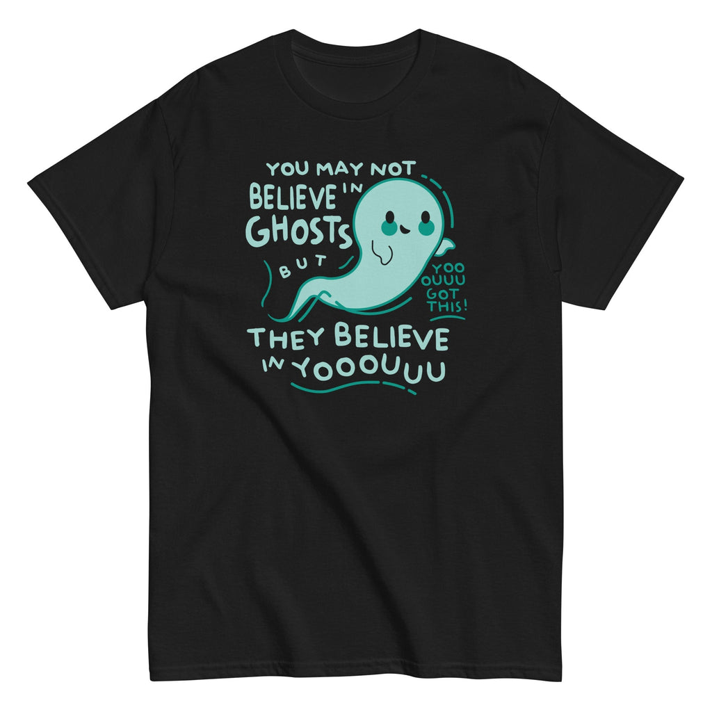 You May Not Believe In Ghosts Men's Classic - Adult & Kids T-Shirts, Sweatshirts & Hoodies apparel design preview 1