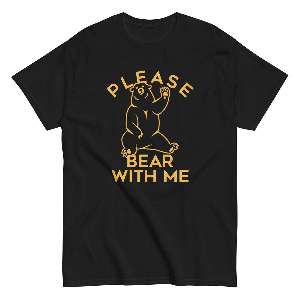 Please Bear With Me Men's Classic - Adult & Kids T-Shirts, Sweatshirts & Hoodies apparel design preview 1