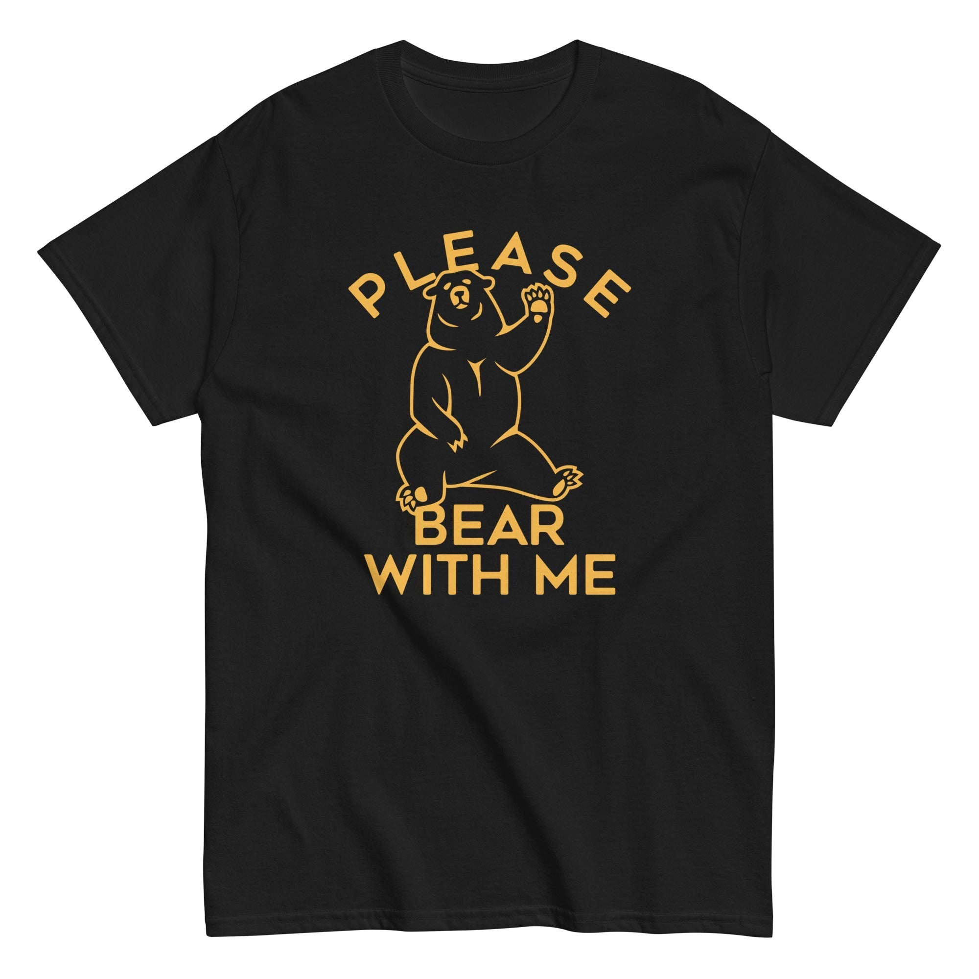 Please Bear With Me Men's Classic - Adult & Kids T-Shirts, Sweatshirts & Hoodies apparel design preview 1