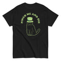 Pinch Me And Die Men's Classic - Adult & Kids T-Shirts, Sweatshirts & Hoodies apparel design preview 1