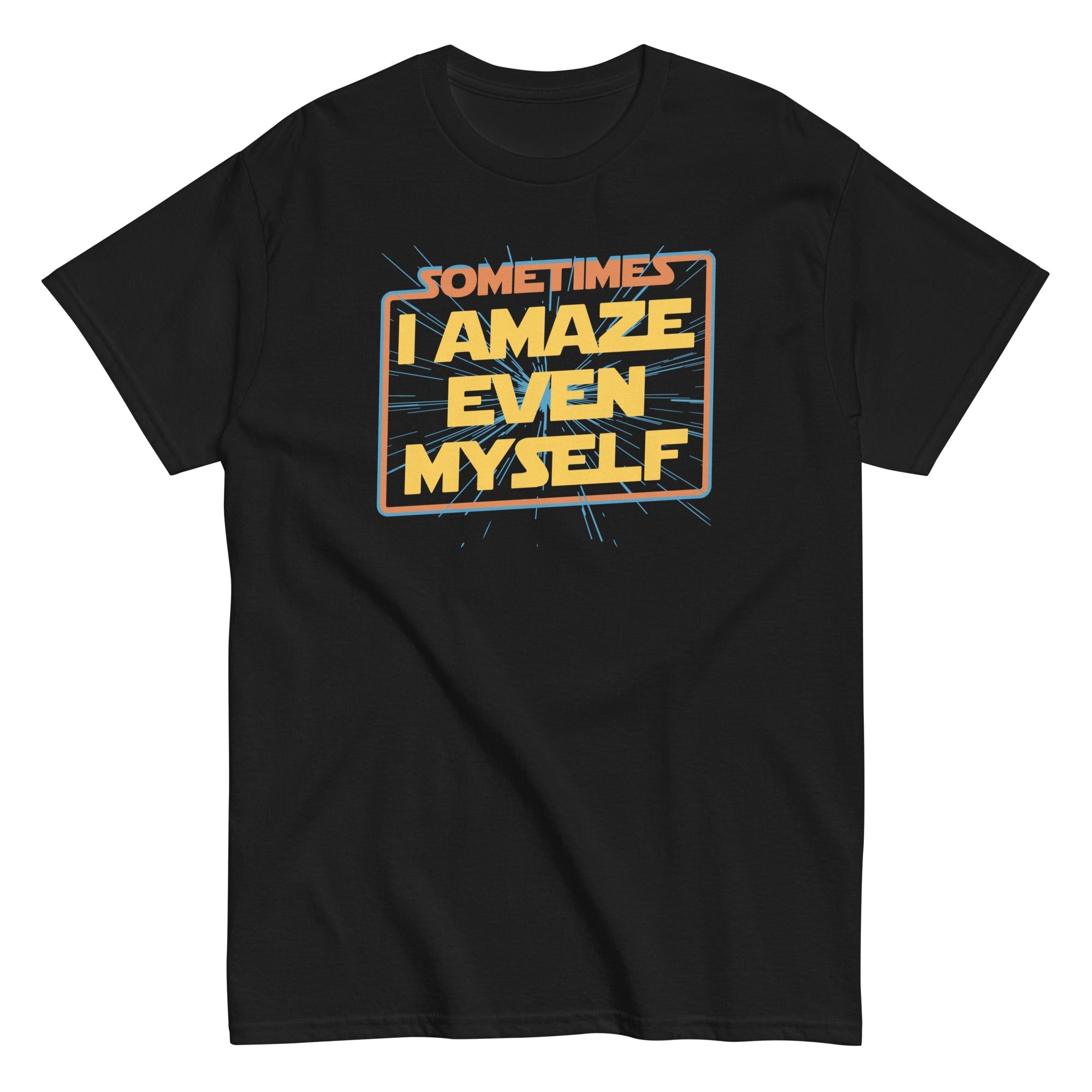 Sometimes I Even Amaze Myself Men's Classic - Adult & Kids T-Shirts, Sweatshirts & Hoodies apparel design preview 1